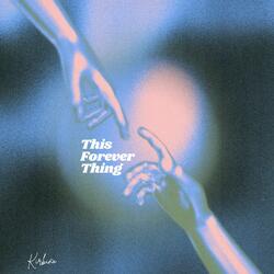 This Forever Thing
