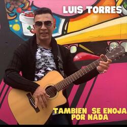 También Se Enoja Por Nada