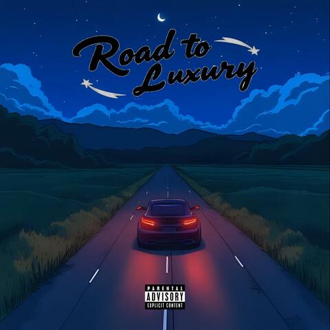 Road to Luxury (REMASTERED)