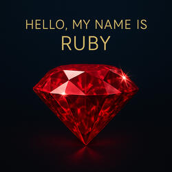 Hello, My Name is Ruby