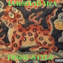 TIGER STYLE