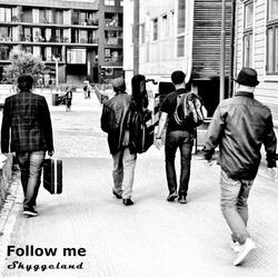 Follow me
