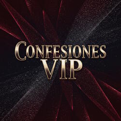 Confesiones VIP