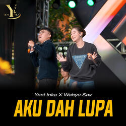 Aku Dah Lupa
