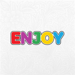 Enjoy