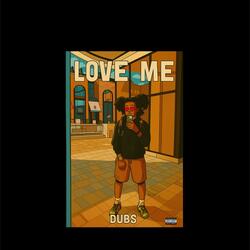 Love Me