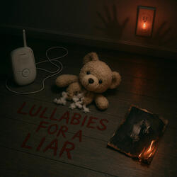 Lullabies for a Liar