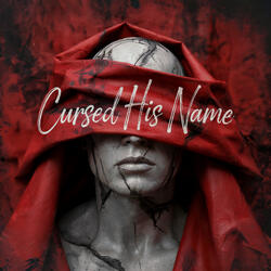 Cursed HIS Name