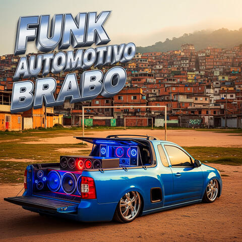 Funk Automotivo Brabo