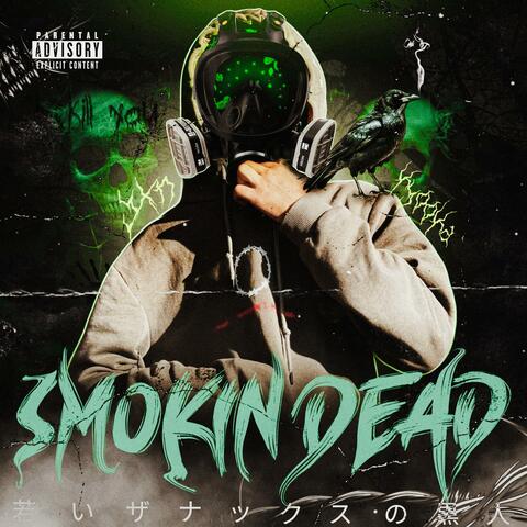 Smokin Dead