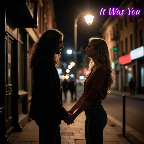 It Was You