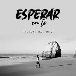 Esperar En Ti