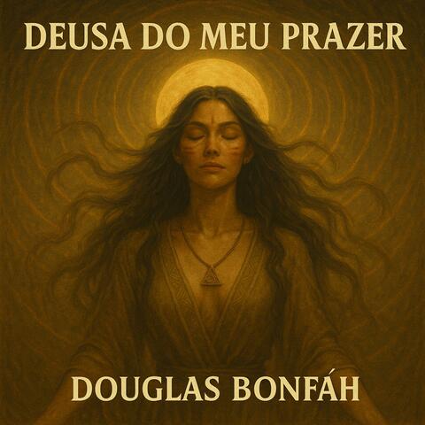 Deusa do Meu Prazer