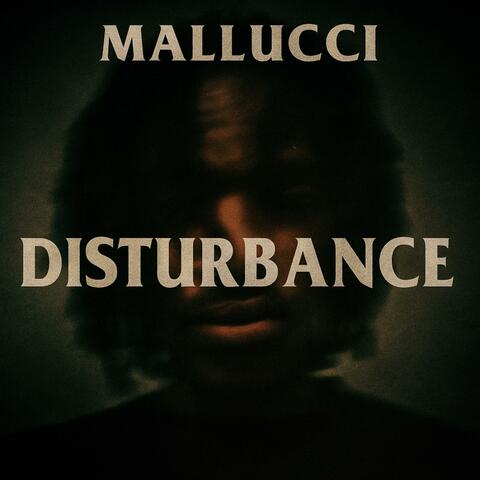 DISTURBANCE