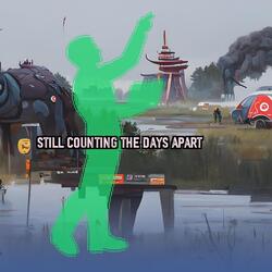 Still Counting The Days Apart