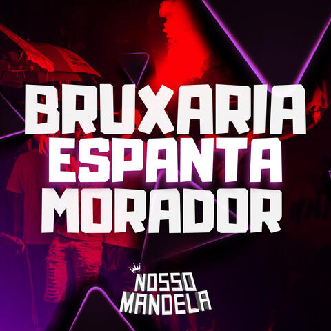 Bruxaria Espanta Morador
