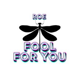 Fool for You