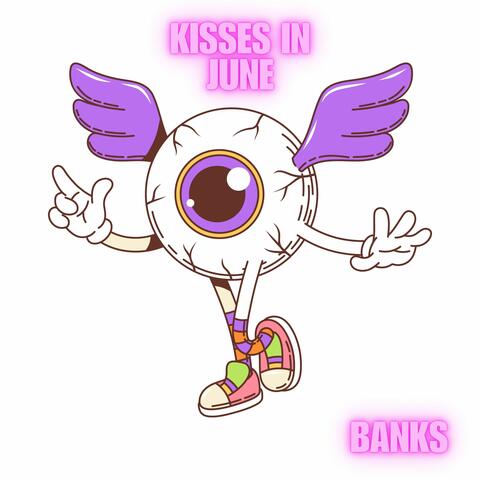 Kisses in June
