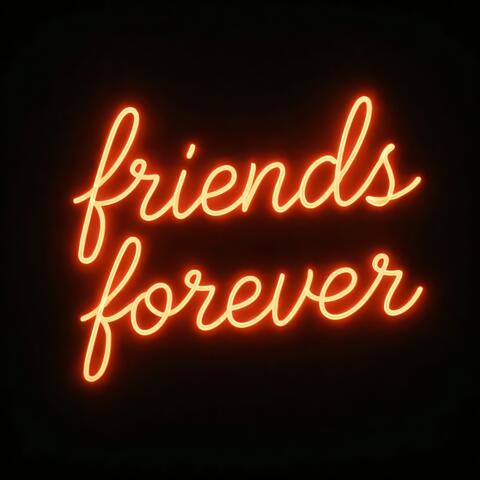 Friends Forever