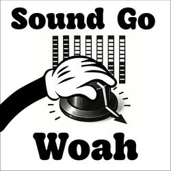 Sound Go Woah