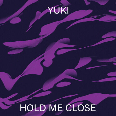 Hold Me Close