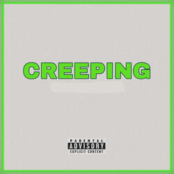 CREEPING