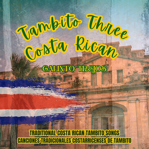 Costa Rican Tambito Three