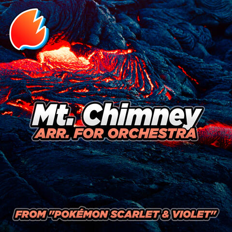 Mt. Chimney (From "Pokémon Ruby & Sapphire") [Arr. for Orchestra by Pokestir]