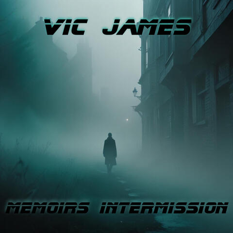 Memoirs intermission