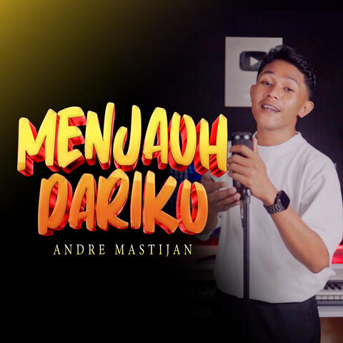 Menjauh Dariku