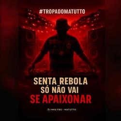 SENTA REBOLA SO NAO VAI SE APAIXONAR