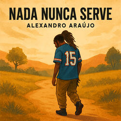 Nada Nunca Serve