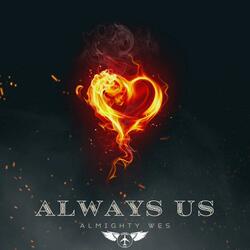 Always Us
