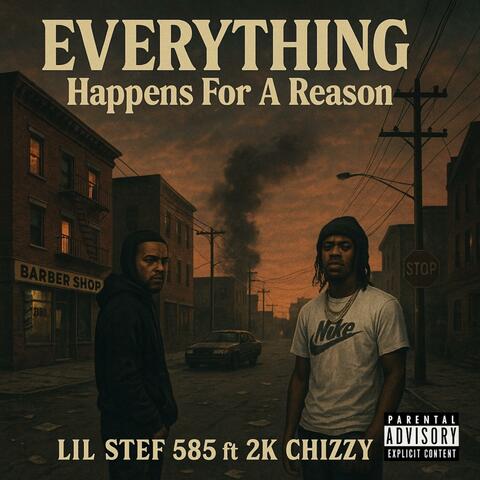 EVERYTHING HAPPENS FOR A REASON