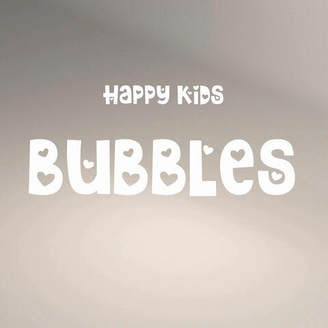 Bubbles