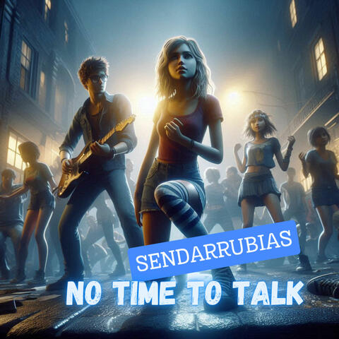 No Time To Talk