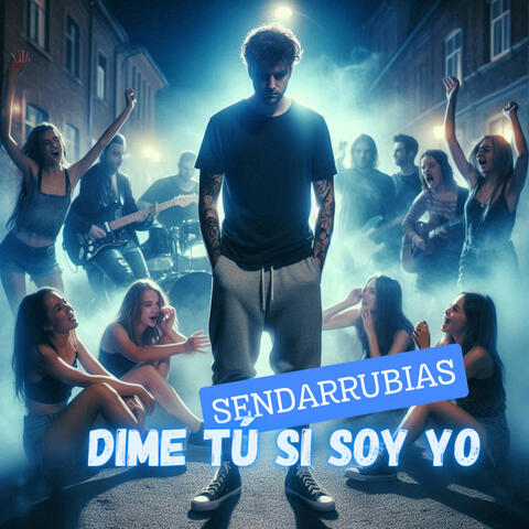 Dime Tú Si Soy Yo