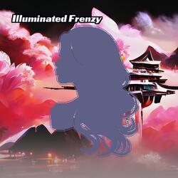 Illuminated Frenzy