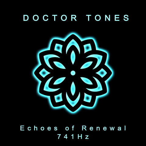Echoes of Renewal 741 Hz