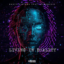 Living in Duality