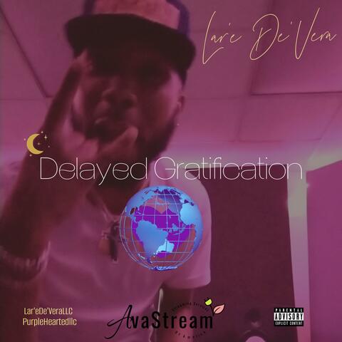 Delayed Gratification