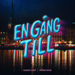 EN GÅNG TILL