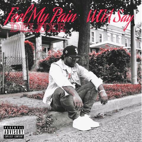 Feel My Pain (Deluxe)