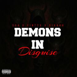 $Demons in Disguise