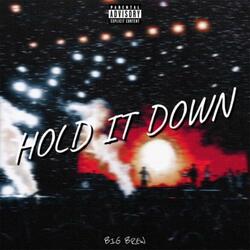 Hold It Down