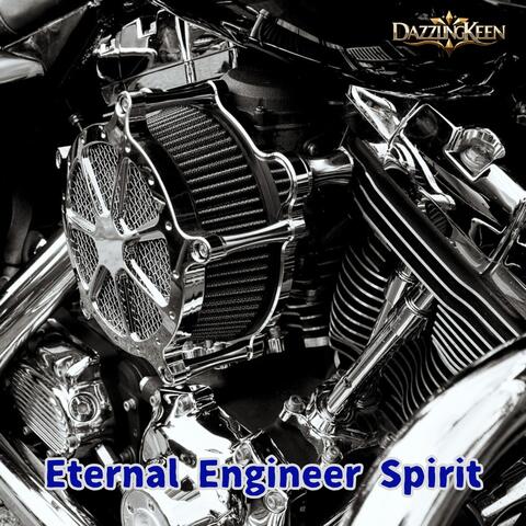 Eternal Engineer Spirit