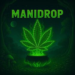 Manidrop