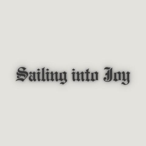 Sailing into Joy