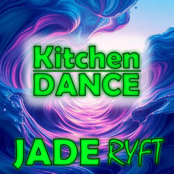 Kitchen Dance
