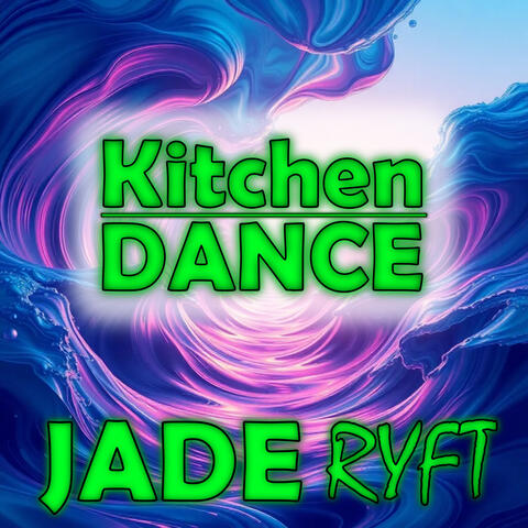 Kitchen Dance